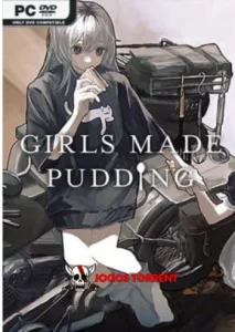 GIRLS MADE PUDDING