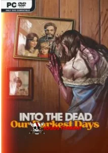 Into the Dead Our Darkest Days