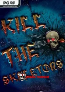 Kill The Skeletons