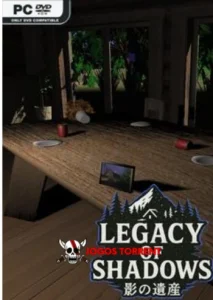 Legacy of Shadows