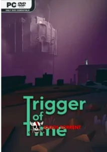 Trigger of Time