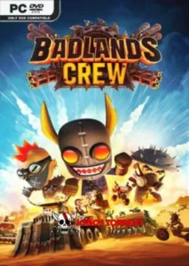 Badlands Crew