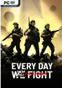 Every Day We Fight