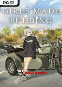 GIRLS MADE PUDDING