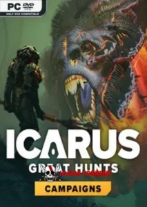 Icarus Great Hunts Campaigns