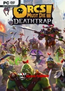 Orcs Must Die! Deathtrap
