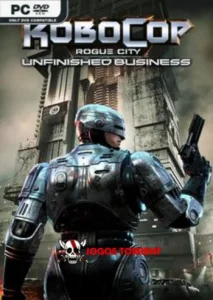 RoboCop Rogue City - Unfinished Business
