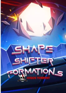 Shape Shifter Formations