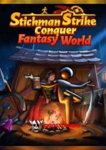 Stickman Strikes Conquer Fantasy World
