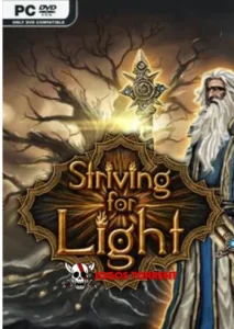 Striving for Light