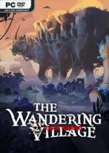 The Wandering Village