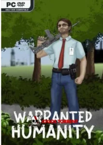 Warranted Humanity
