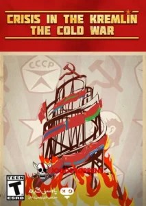 Crisis in the Kremlin The Cold War