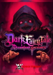 Dark Fairy Tale Dreamland Survivors