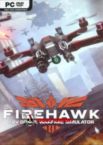 Firehawk FPV Drone Warfare Simulator