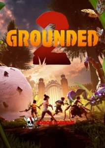 Grounded 2