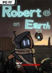 Robert on Earth