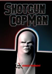Shotgun Cop Man