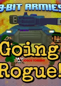 9-Bit Armies A Bit Too Far Going Rogue