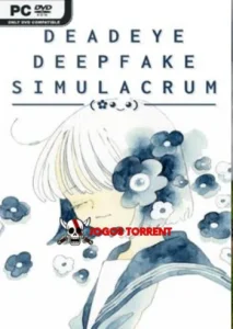 Deadeye Deepfake Simulacrum