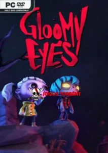 Gloomy Eyes