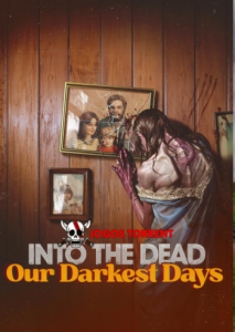 Into the Dead Our Darkest Days