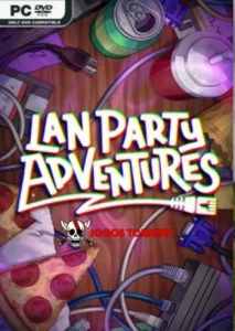 LAN Party Adventures