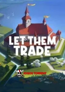 Let Them Trade