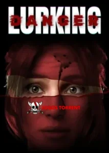 Lurking Danger