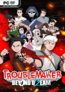 Troublemaker 2 Beyond Dream