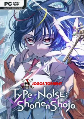 Type-NOISE: Shonen Shojo