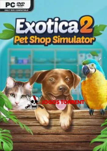 Exotica 2: Pet Shop Simulator