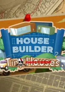 House Builder - Tiny Houses DLC
