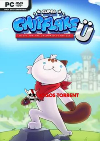 Super Chipflake Ü: Quest for the Uncooked Schnitzel — jogos de Adventure torrent