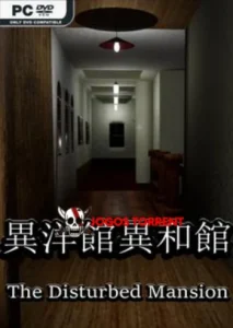 The Disturbed Mansion