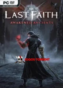 The Last Faith Awakened Ancients