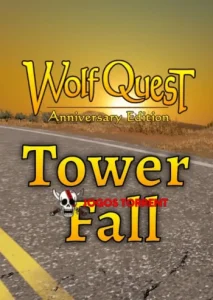 WolfQuest Anniversary Edition Tower Fall
