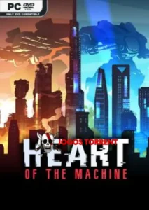 Heart of the Machine