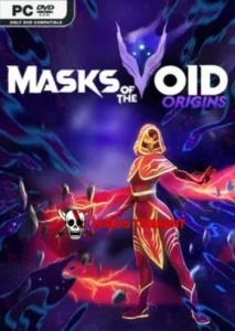Masks of the Void Origins