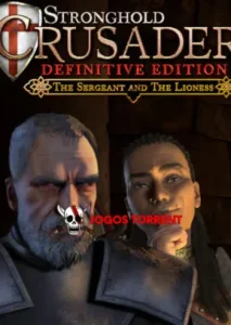 Stronghold Crusader Definitive Edition - The Sergeant & The Lioness