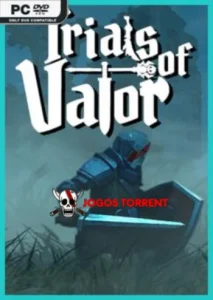 Trials of Valor