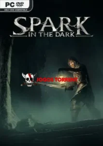 Spark in the Dark