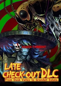 HOTEL BARCELONA - Late Check-Out DLC From Dusk Valley to Grandall Estate.