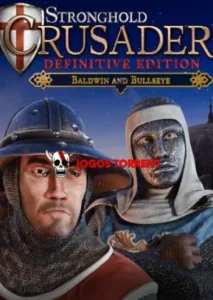 Stronghold Crusader Definitive Edition - Baldwin & Bullseye