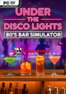 _Under the Disco Lights 80s Bar Simulator