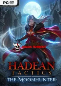 _Hadean Tactics Moonhunter