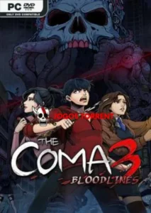 The Coma 3 Bloodlines